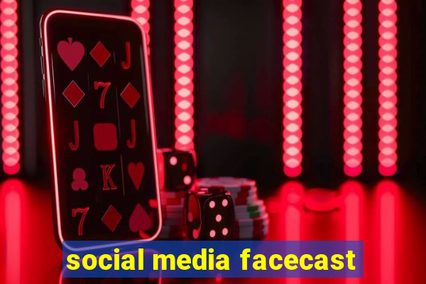 social media facecast